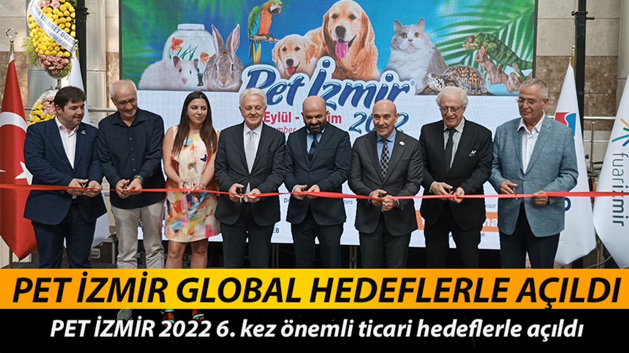 PET İzmir global hedeflerle açıldı