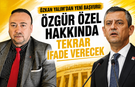 ÖZKAN YALIM’DAN YENİ BAŞVURU: ÖZGÜR ÖZEL HAKKINDA TEKRAR İFADE VERECEK