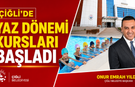 Çiğli’de Yaz Dönemi Kursları Başladı