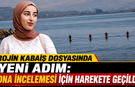 ROJİN KABAİŞ DOSYASINDA YENİ ADIM: DNA İNCELEMESİ İÇİN HAREKETE GEÇİLDİ