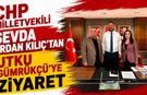 CHP MİLLETVEKİLİ SEVDA ERDAN KILIÇ’TAN UTKU GÜMRÜKÇÜ’YE ZİYARET