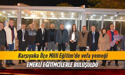 Karşıyaka İlçe Milli Eğitim'de vefa yemeği