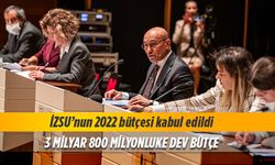 İZSU’nun 2022 bütçesi kabul edildi
