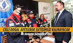 Çiğli doğal afetlerde iletişimsiz kalmayacak