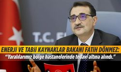 Enerji ve Tabii Kaynaklar Bakanı Fatih Dönmez'den açıklama