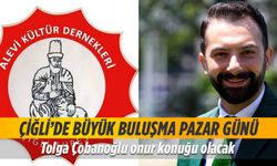 Çiğli’de büyük buluşma Pazar günü