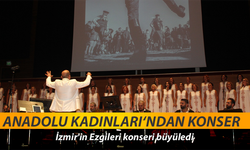 Anadolu'nun Kadınları'ndan İzmir Ezgileri konseri