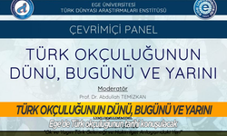 Türk Okçuluğunun Dünü, Bugünü ve Yarını