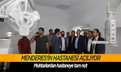 Menderes'in hastanesi açılıyor