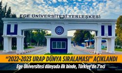 Ege Üniversitesi dünyada ilk binde, Türkiye’de 7’nci
