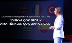 Teona Sima: “Dünya Çok Büyük Ama Türkler Daha Sıcak”