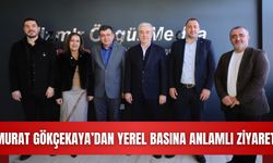 MURAT GÖKÇEKAYA’DAN YEREL BASINA ANLAMLI ZİYARET