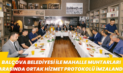 BALÇOVA BELEDİYESİ İLE MAHALLE MUHTARLARI ARASINDA ORTAK HİZMET PROTOKOLÜ İMZALANDI