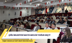 ÇİĞLİ BELEDİYESİ MAYIS MECLİSİ YOĞUN GEÇTİ: YEŞİM TUNCER AK PARTİ GRUP SÖZCÜSÜ OLDU