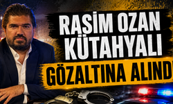 RASİM OZAN KÜTAHYALI YASA DIŞI BAHİS SORUŞTURMASINDA GÖZALTINA ALINDI