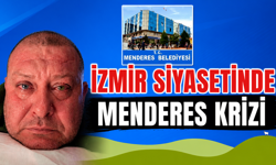 İZMİR SİYASETİNDE MENDERES KRİZİ