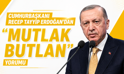 Cumhurbaşkanı Recep Tayyip Erdoğan’dan “mutlak butlan” yorumu
