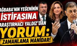 Ağbaba’nın yeğeninin istifasına Araştırmacı Yaldız’dan yorum: Zamanlama manidar!