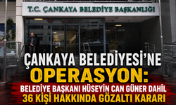 Çankaya Belediyesi’ne Operasyon: Belediye Başkanı Hüseyin Can Güner Dahil 36 Kişi Hakkında Gözaltı Kararı