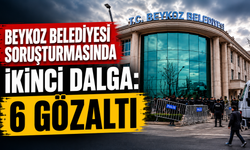 Beykoz Belediyesi Soruşturmasında İkinci Dalga: 6 Gözaltı