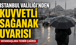 İstanbul Valiliği’nden Kuvvetli Sağanak Uyarısı: Vatandaşlara Tedbir Çağrısı