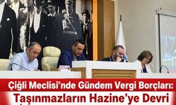 Çiğli Meclisi’nde Gündem Vergi Borçları: Taşınmazların Hazine’ye Devri İçin Yetki Talebi Kabul Edildi
