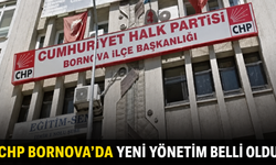 CHP Bornova’da Yeni Yönetim Belli Oldu