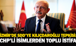 İzmir’de SDD’ye Kılıçdaroğlu tepkisi: CHP’li isimlerden toplu istifa