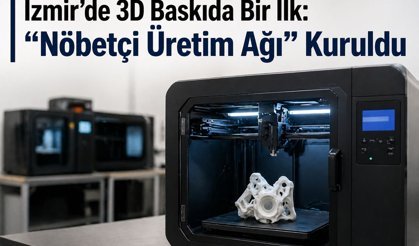 İzmir’de Sağlık Sektörü İçin "Nöbetçi 3D Baskı Üretim" Dönemi