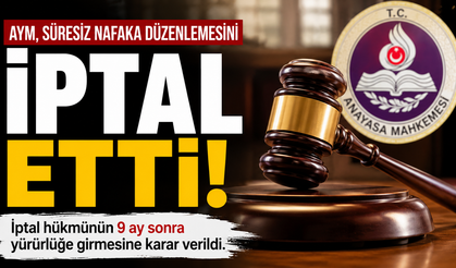 AYM’den Süresiz Nafaka Kararı: Düzenleme İptal Edildi