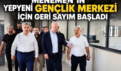 Menemen'in yepyeni gençlik merkezi için geri sayım başladı