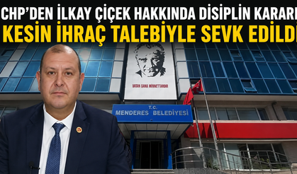CHP’den İlkay Çiçek Hakkında Disiplin Kararı