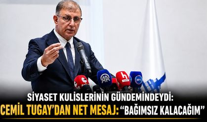 Siyaset Kulislerinin Gündemindeydi: Cemil Tugay’dan Net Mesaj: “Bağımsız Kalacağım”