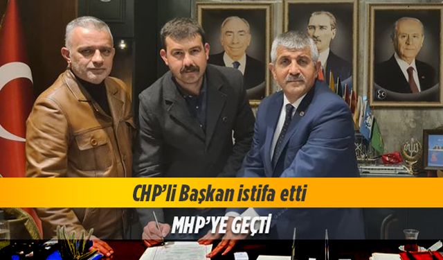 CHP'li Başkan MHP'ye geçti!