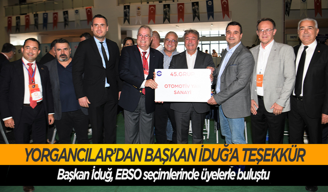 Başkan İduğ, EBSO seçimlerinde üyelerle buluştu