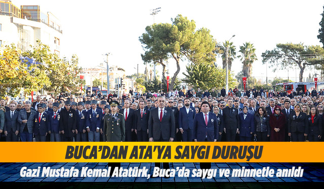  Buca’dan Ata'ya saygı duruşu