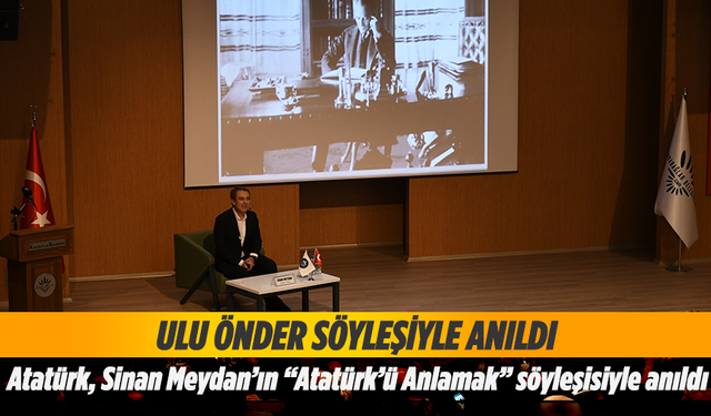 Karabağlar Atatürk'ü Sinan Meydan söyleşisiyle andı