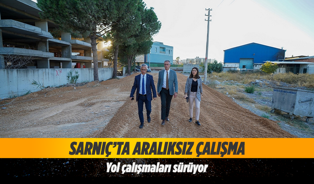 Sarnıç’ta aralıksız çalışma