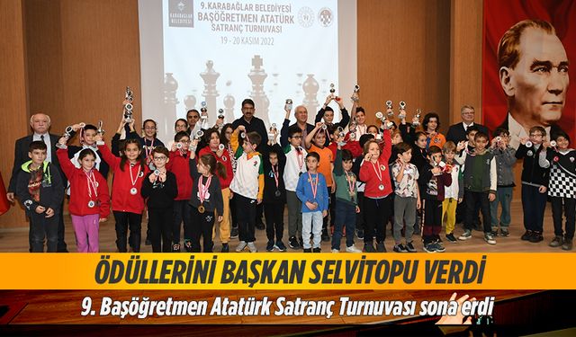 9. Karabağlar Belediyesi Başöğretmen Atatürk Satranç Turnuvası sona erdi
