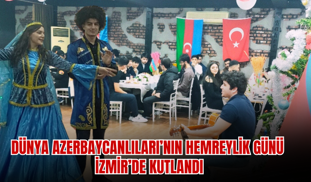 Dünya Azerbaycanlılarının Hemreylik Günü İzmir'de Kutlandı
