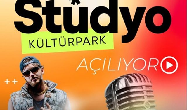 Stüdyo Kültürpark kapılarını konserle açıyor