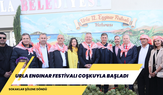 Urla Enginar Festivali Coşkuyla Başladı: Sokaklar Şölene Döndü