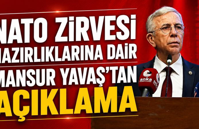 NATO Zirvesi hazırlıklarına dair Mansur Yavaş’tan açıklama