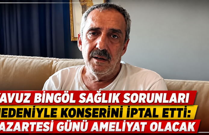 Yavuz Bingöl Sağlık Sorunları Nedeniyle Konserini İptal Etti: Pazartesi Günü Ameliyat Olacak