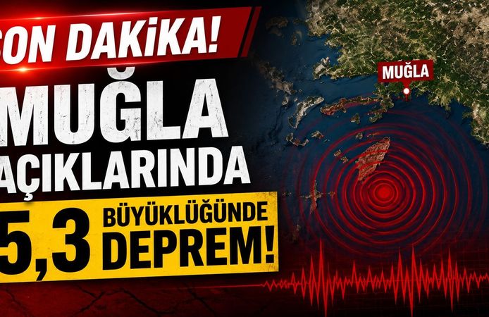 Muğla açıklarında 5,3 büyüklüğünde deprem