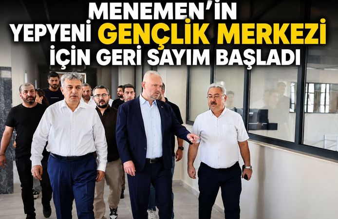 Menemen'in yepyeni gençlik merkezi için geri sayım başladı