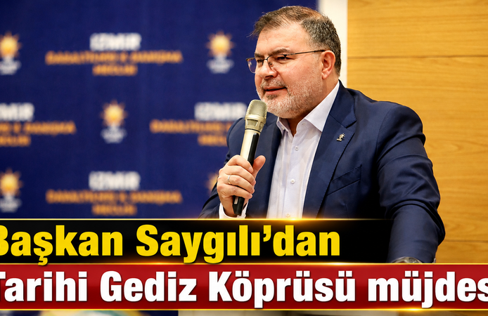 Başkan Saygılı’dan Tarihi Gediz Köprüsü müjdesi