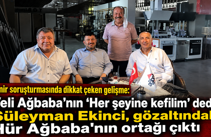 İzmir soruşturmasında dikkat çeken gelişme