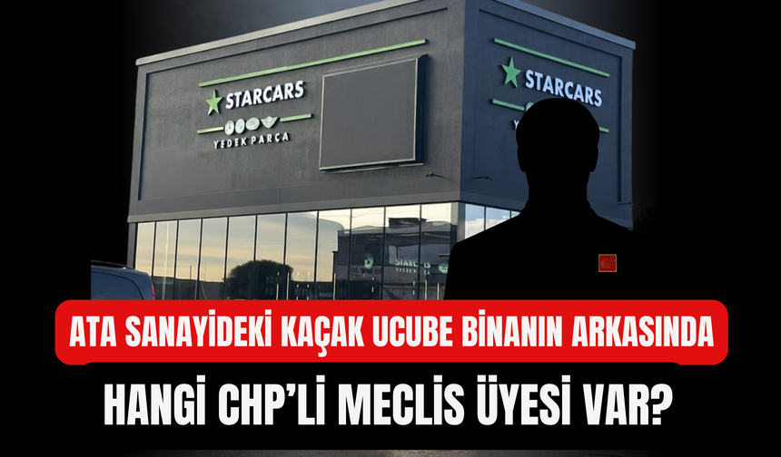 Çiğli Ata Sanayi'deki Kaçak Ucube Binanın Arkasında Hangi CHP'li Meclis Üyesi Var?