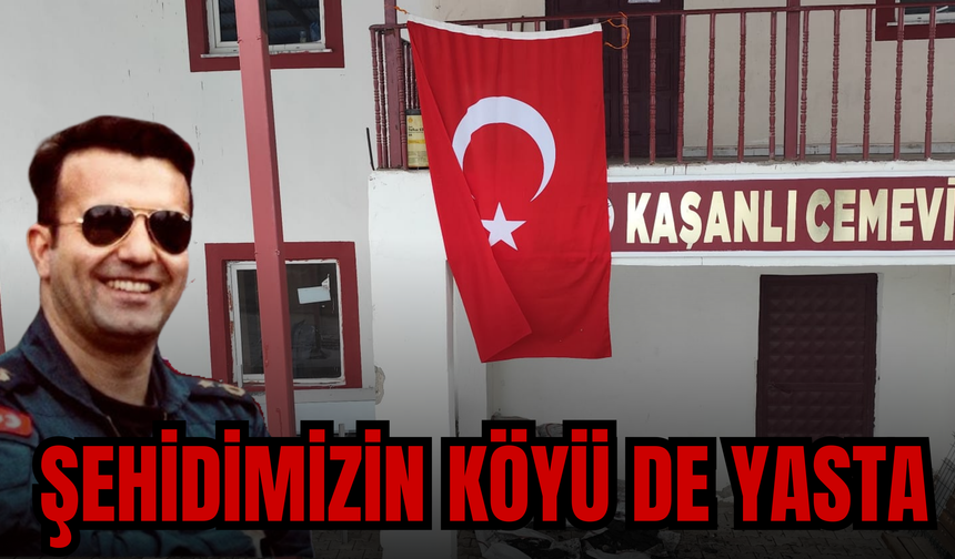 Şehidimiz İbrahim Bolat'ın Köyü de Yasta